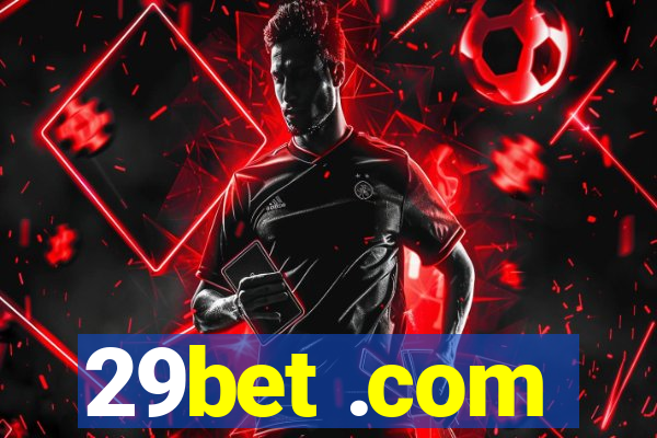 29bet .com